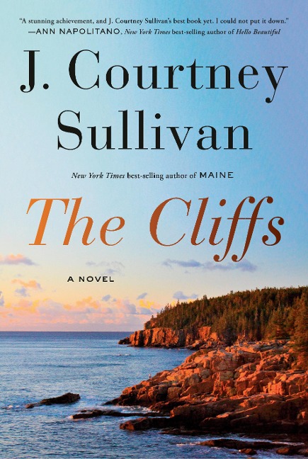 The Cliffs: Reese's Book Club - J. Courtney Sullivan