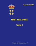 Cover-Bild zum Titel 'Vingt ans après' von 'Alexandre Dumas'