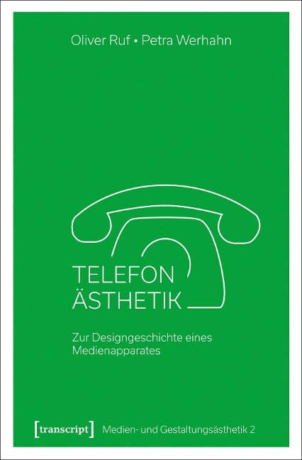 Telefon-Ästhetik - Oliver Ruf, Petra Werhahn