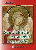 Cover-Bild zum Titel 'San Gabriele Arcangelo. L'Angelo del Fiat' von 'Bruno Dente'