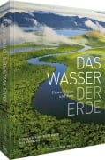 Cover-Bild zum Titel 'Das Wasser der Erde' von 'Yann Arthus-Bertrand, Bill François'