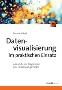 Cover-Bild zum Titel 'Datenvisualisierung im praktischen Einsatz' von 'Desireé Abbott'