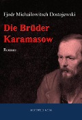 Cover-Bild zum Titel 'Die Brüder Karamasow' von 'Fjodor Michailowitsch Dostojewski'