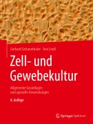 Cover-Bild zum Titel 'Zell- und Gewebekultur' von 'Toni Lindl, Gerhard Gstraunthaler'
