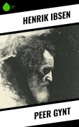 Cover-Bild zum Titel 'Peer Gynt' von 'Henrik Ibsen'