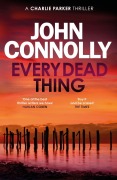 Cover-Bild zum Titel 'Every Dead Thing' von 'John Connolly'