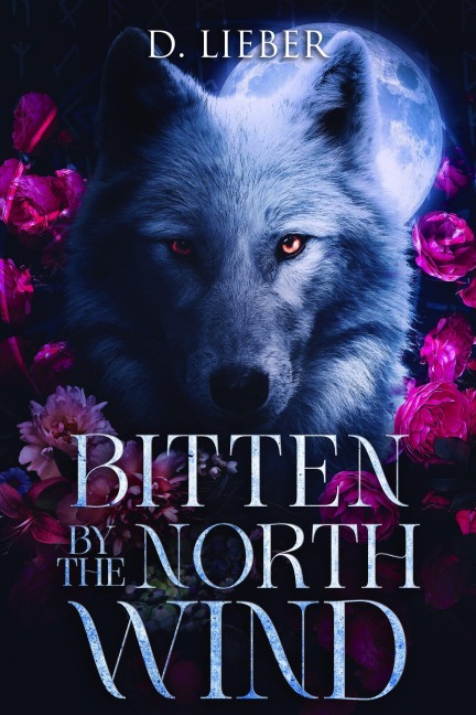 Bitten by the North Wind - D. Lieber