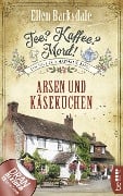 Cover-Bild zum Titel 'Tee? Kaffee? Mord! Arsen und Käsekuchen' von 'Ellen Barksdale'