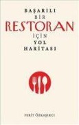 Cover-Bild zum Titel 'Basarili Bir Restoran Icin Yol Haritasi' von 'Ferit Özkasikci'