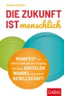  Die Zukunft ist menschlich
