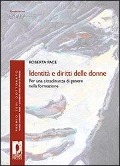 Cover-Bild zum Titel 'Identità e diritti delle donne. Per una cittadinanza di genere nella formazione' von 'Roberta Pace'