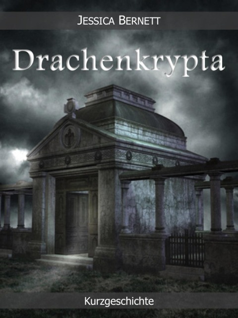 Drachenkrypta - Jessica Bernett