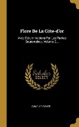 Cover-Bild zum Titel 'Flore De La Côte-d'or' von 'Charles Royer'