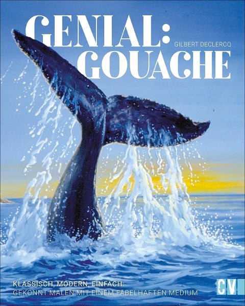 Genial: Gouache - Gilbert Declercq