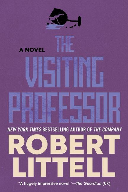 The Visiting Professor - Robert Littell