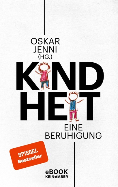 Kindheit - Barbara Bleisch, Dieter Rüttimann, Heidi Simoni, Moritz Daum, Silja Häusermann