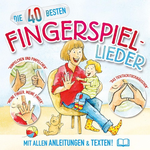 Die 40 besten Fingerspiellieder - Katharina Blume, Christian König
