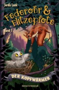 Cover-Bild zum Titel 'Federohr und Flitzepfote - Der Kopfwärmer' von 'Jordis Lank'
