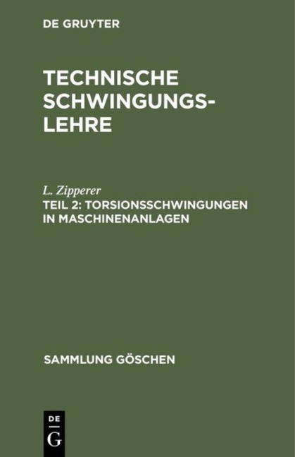 Torsionsschwingungen in Maschinenanlagen - L. Zipperer