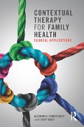 Cover-Bild zum Titel 'Contextual Therapy for Family Health' von 'Alexandra E. Schmidt Hulst, D. Scott Sibley'