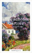 Cover-Bild zum Titel 'Ein allzu schöner Gärtner' von 'Paula Almqvist'