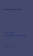 Cover-Bild zum Titel 'Alloy And Microstructural Design' von ''