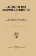 Cover-Bild zum Titel 'Lehrbuch der Kinderkrankheiten' von 'Heinrich Lehndorff'