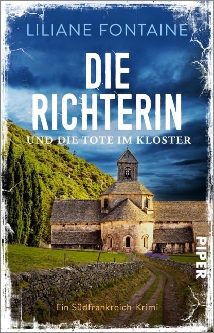 Die Richterin und die Tote im Kloster - Liliane Fontaine