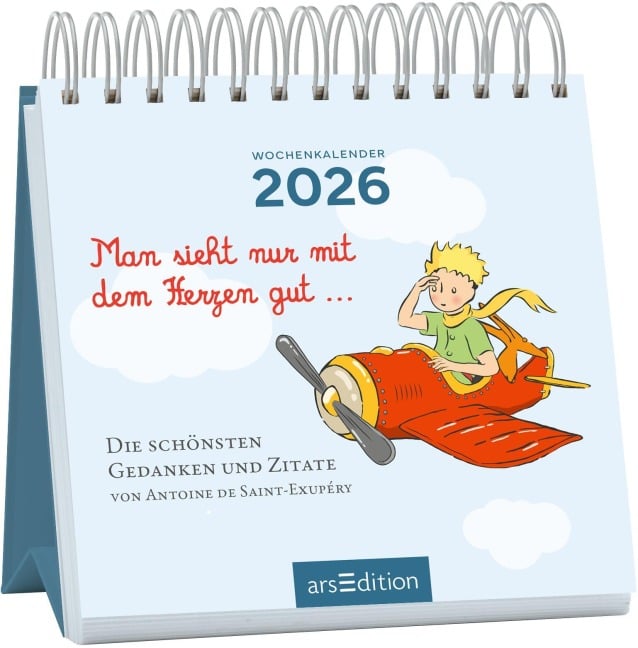 Mini-Wochenkalender Man sieht nur mit dem Herzen gut ... 2026 - Antoine de Saint-Exupéry