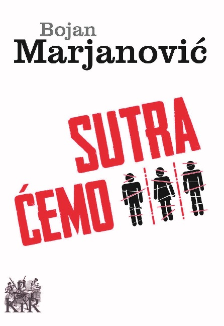 Sutra cemo - Bojan Marjanovic
