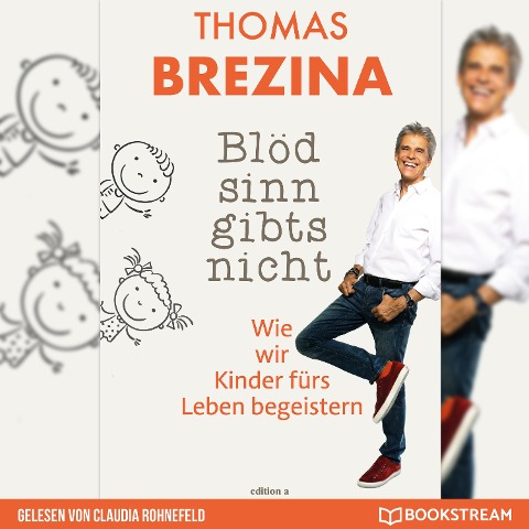 Blödsinn gibt's nicht - Thomas Brezina