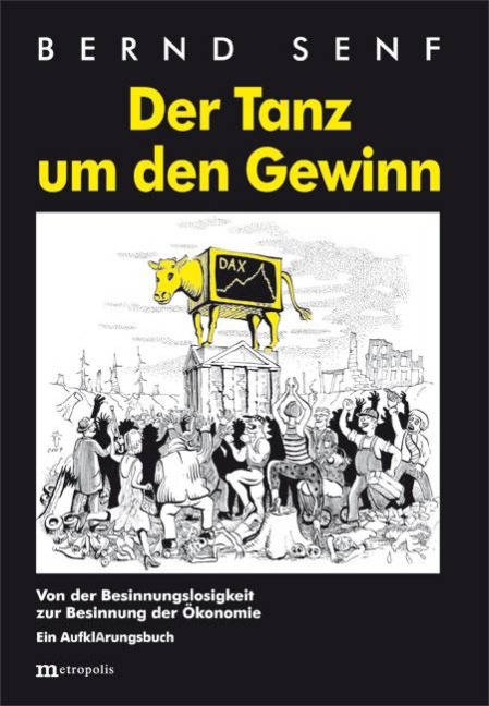 Der Tanz um den Gewinn - Bernd Senf