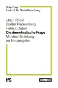 Cover-Bild zum Titel 'Die demokratische Frage' von 'Ulrich Rödel, Günter Frankenberg, Helmut Dubiel'