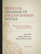 Cover-Bild zum Titel 'Bilingual Grammar of English-Spanish Syntax' von 'Sam Hill, María Mayberry, Edward Baranowski'