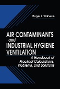 Cover-Bild zum Titel 'Air Contaminants and Industrial Hygiene Ventilation' von 'RogerL. Wabeke'