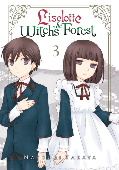 Liselotte & Witch's Forest, Volume 3 - Natsuki Takaya