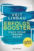 Cover-Bild zum Titel 'Coach to go Erfolgsbooster' von 'Veit Lindau'