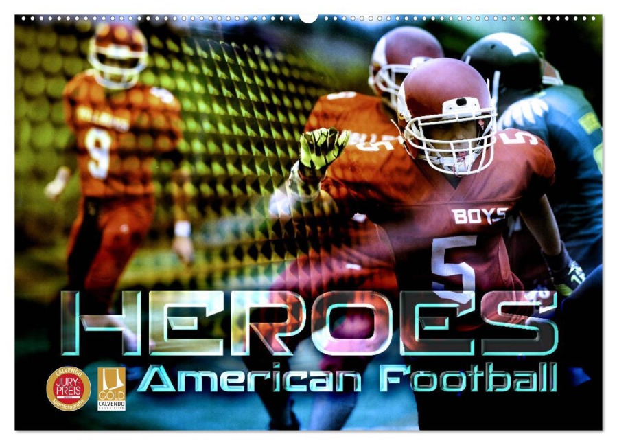 HEROES - American Football (Wandkalender 2026 DIN A2 quer), CALVENDO Monatskalender - Renate Bleicher