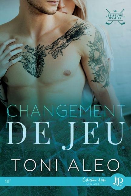 Changement de jeu - Toni Aleo