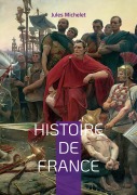 Cover-Bild zum Titel 'Histoire de France' von 'Jules Michelet'