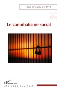 Cover-Bild zum Titel 'Le cannibalisme social' von 'Kossi Hervé Jolly Mehinto'