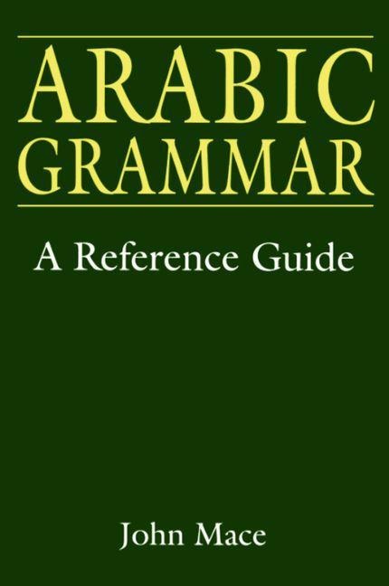 Arabic Grammar - John Mace