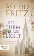 Cover-Bild zum Titel 'Der Turm aus Licht' von 'Astrid Fritz'