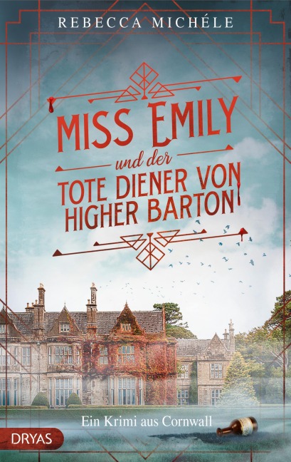 Miss Emily und der tote Diener von Higher Barton - Rebecca Michéle
