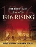Cover-Bild zum Titel 'The Irish Times Book of the 1916 Rising' von 'Fintan O'Toole, Shane Hegarty'