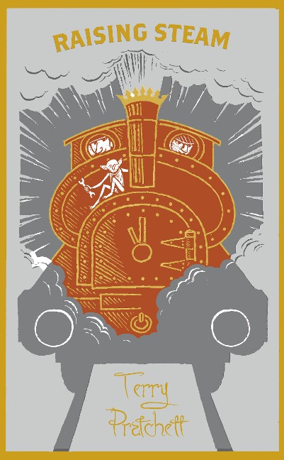 Raising Steam - Terry Pratchett