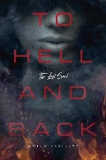 To Hell and Back: The Lost Soul Volume 1 - Amira Vasileva