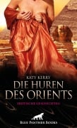 Cover-Bild zum Titel 'Die Huren des Orients | Erotische Geschichten' von 'Katy Kerry'