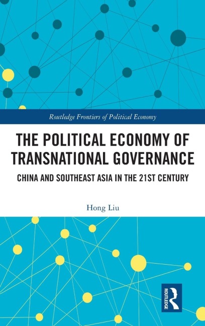 The Political Economy of Transnational Governance - Hong Liu