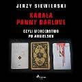 Kaba¿a panny Barlove, czyli morderstwo po angielsku - Jerzy Siewierski